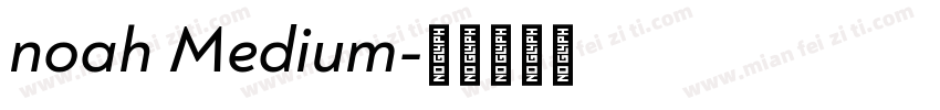 noah Medium字体转换